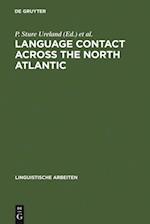 Language Contact across the North Atlantic