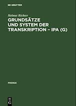 Grundsätze und System der Transkription – IPA (G)