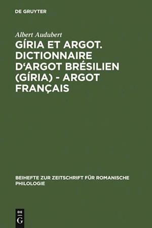 Gíria et Argot. Dictionnaire d''argot brésilien (gíria) - argot français