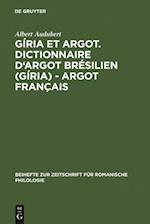 Gíria et Argot. Dictionnaire d''argot brésilien (gíria) - argot français