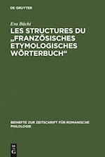 Les Structures du "Französisches Etymologisches Wörterbuch"