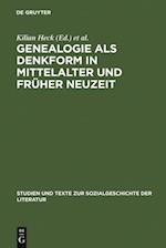 Genealogie als Denkform in Mittelalter und Früher Neuzeit