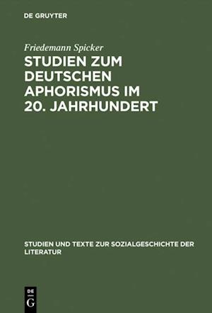 Studien zum deutschen Aphorismus im 20. Jahrhundert