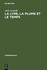 La lyre, la plume et le temps