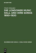 Die Londoner Music Hall und ihre Songs 1850–1920