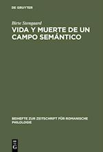 Vida y Muerte de un Campo Semántico