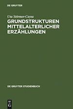 Grundstrukturen mittelalterlicher Erzählungen