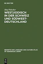 Westjiddisch in der Schweiz und Südwestdeutschland