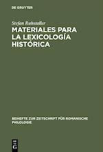 Materiales para la lexicología histórica