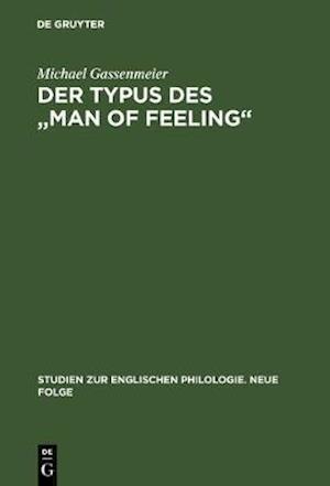 Der Typus des "man of feeling"