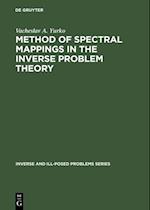 Method of Spectral Mappings in the Inverse Problem Theory