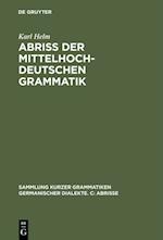 Abriß der mittelhochdeutschen Grammatik