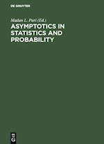 Asymptotics in Statistics and Probability