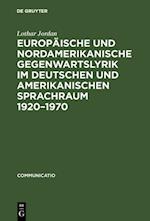 Europäische und nordamerikanische Gegenwartslyrik im deutschen und amerikanischen Sprachraum 1920–1970