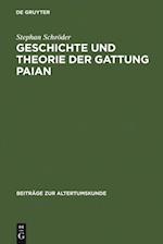 Geschichte und Theorie der Gattung Paian