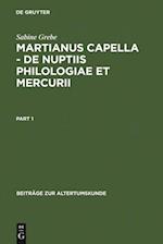 Martianus Capella - De nuptiis Philologiae et Mercurii