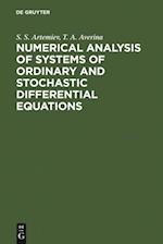 Numerical Analysis of Systems of Ordinary and Stochastic Differential Equations