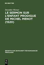 Le sermon sur l''Enfant prodigue de Michel Menot (1520)