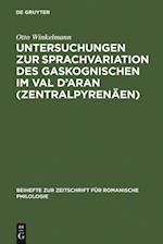 Untersuchungen zur Sprachvariation des Gaskognischen im Val d''Aran (Zentralpyrenäen)