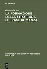 La formazione della struttura di frase romanza