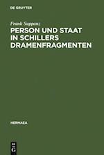 Person und Staat in Schillers Dramenfragmenten