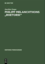 Philipp Melanchthons "Rhetorik"