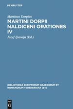 Martini Dorpii Naldiceni Orationes IV