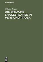 Die Sprache Shakespeares in Vers und Prosa