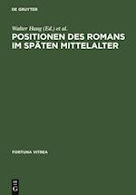 Positionen des Romans im späten Mittelalter