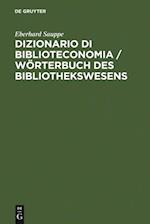 Dizionario di Biblioteconomia / Wörterbuch des Bibliothekswesens