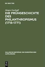 Die Frühgeschichte des Philanthropismus (1715-1771)