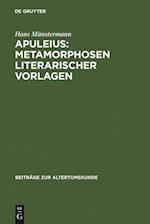 Apuleius: Metamorphosen literarischer Vorlagen
