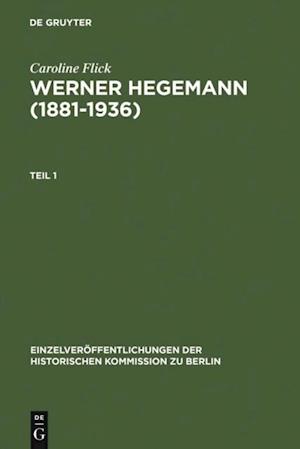 Werner Hegemann (1881-1936)