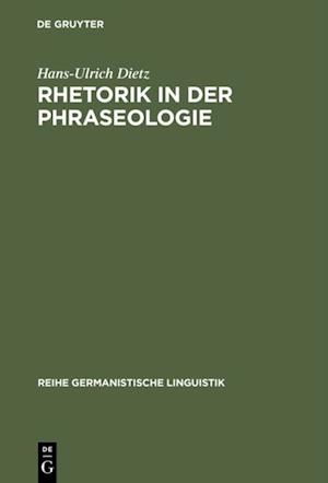 Rhetorik in der Phraseologie