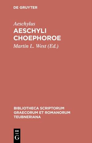 Aeschyli Choephoroe