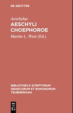 Aeschyli Choephoroe