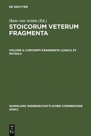 Chrysippi fragmenta logica et physica