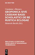 Geoponica sive Cassiani Bassi Scholastici De re rustica eclogae
