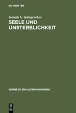 Seele und Unsterblichkeit