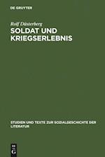 Soldat und Kriegserlebnis