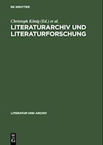 Literaturarchiv und Literaturforschung