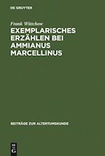 Exemplarisches Erzählen bei Ammianus Marcellinus