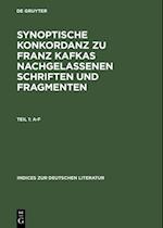 Synoptische Konkordanz zu Franz Kafkas nachgelassenen Schriften und Fragmenten