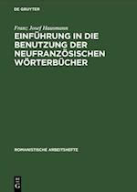 Einführung in die Benutzung der neufranzösischen Wörterbücher