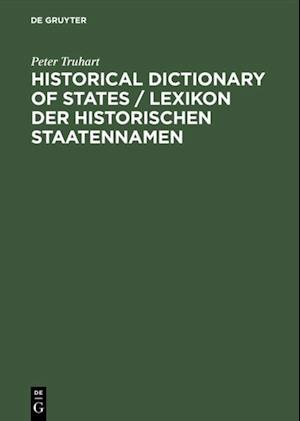 Historical Dictionary of States / Lexikon der historischen Staatennamen