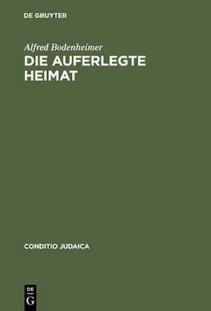 Die auferlegte Heimat