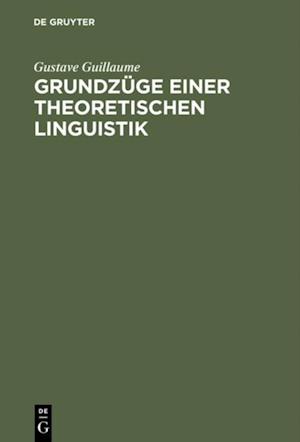 Grundzüge einer theoretischen Linguistik