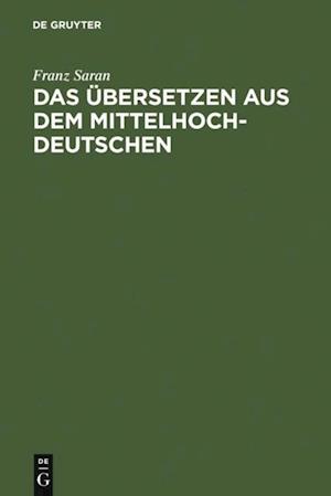 Das Übersetzen aus dem Mittelhochdeutschen