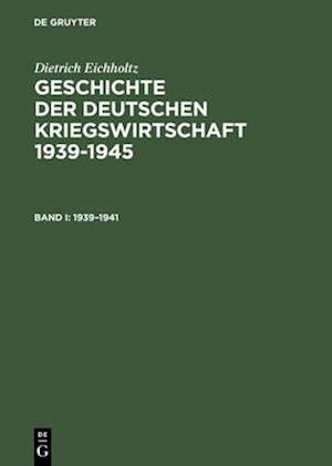 Geschichte der deutschen Kriegswirtschaft 1939–1945