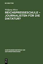 Reichspresseschule – Journalisten für die Diktatur?